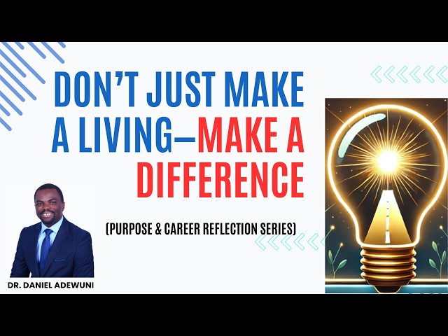 Purpose-Driven Career: Discover Why Your Career Must Align with Your Purpose