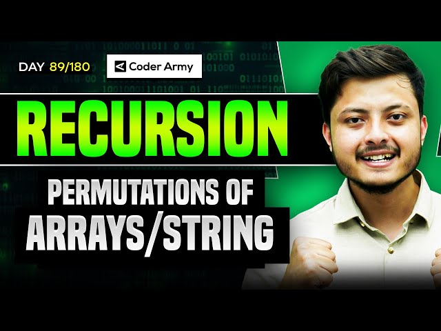 Lecture 64: Permutation of Arrays and Strings