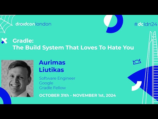 Gradle: The Build System That Loves To Hate You - Aurimas Liutikas | droidcon London 2024