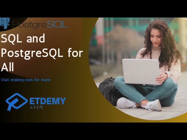 Learn SQL and PostgreSQL from scratch!