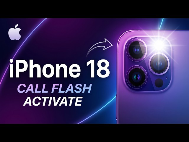 How To Activate Call Flash Notifications On iPhone 18 / iPhone 18 Pro / Max