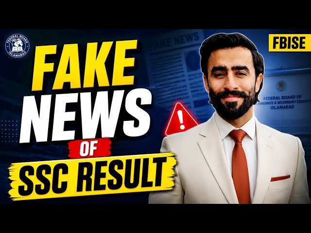 Fake News About FBISE SSC Result 2026? | Don't Believe This Viral News | Official Update