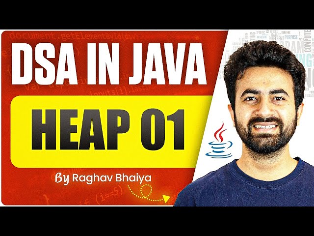 DSA In Java | Heap 01 | Java in One Shot | Heap in Java