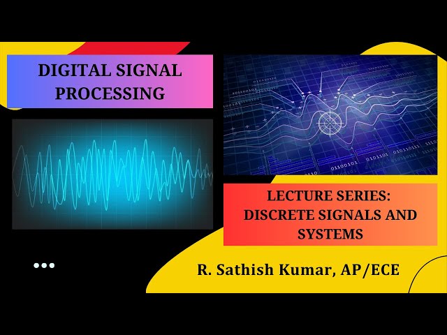 Discrete Signals and Systems | Digital Signal Processing | SNS Institutions