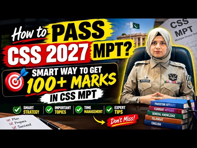 How to PASS CSS MPT 2027? 🚨 Smart Strategy to Score 100+ Marks || Must Watch Video - CSSTROLOGY
