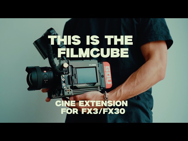The FilmCube | Cine Extension for FX3/FX30