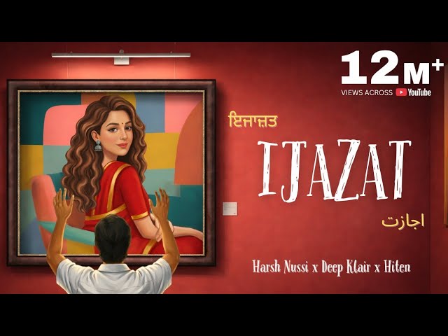 IJAZAT (Official Song) Harsh Nussi | Deep Klair | Hiten | New Romantic Song 2026