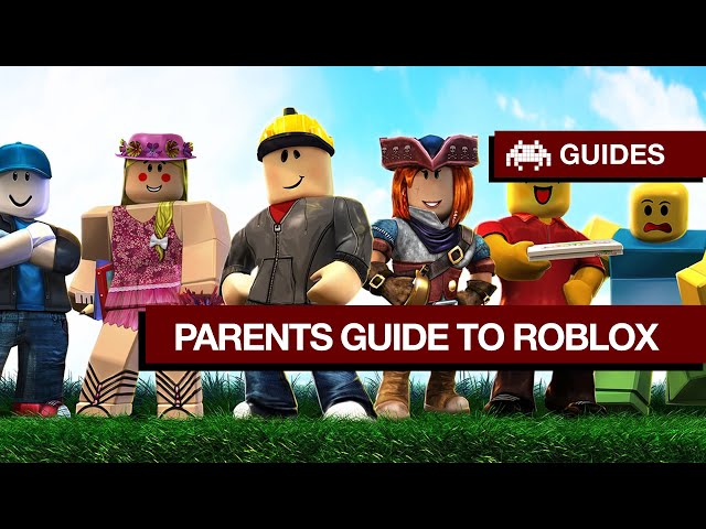 Parents Guide to Roblox | A Father's Thoughts