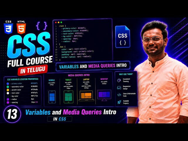 CSS Variables & Introduction to Media Queries in CSS🔥  | CSS Full Course in Telugu #13