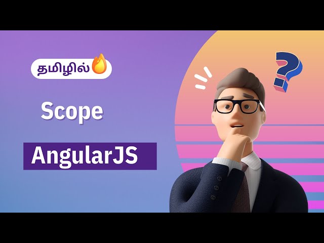Scope in Angular JS in Tamil | Angular JS Course in Tamil [Class - 12]