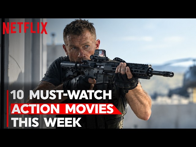 Ranking The 10 Best Action Movies on Netflix & Prime Video Right Now