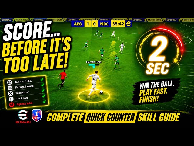 COMPLETE QUICK COUNTER SKILL TRAINING GUIDE — EVERY POSITION & EVERY ICON | EFOOTBALL 2026 MOBILE