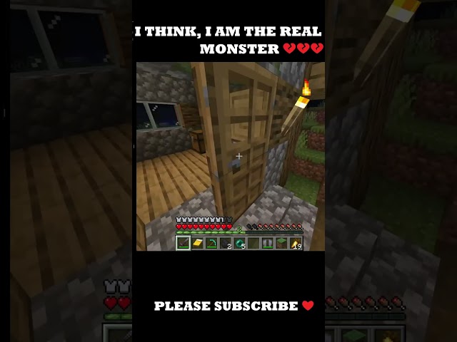 AM I THE REAL MONSTER 💔💔 #minecraft #youtubeshorts  #shorts