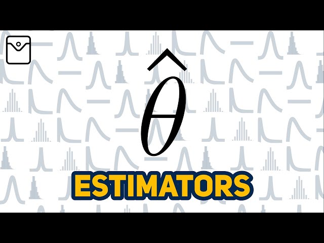 What is an estimator?