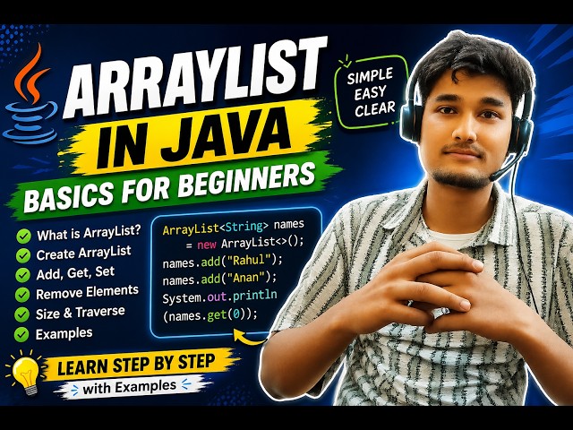 ArrayList in Java | Step-by-Step Tutorial