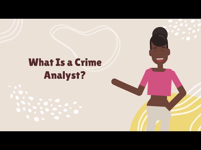 What Is a Crime Analyst?