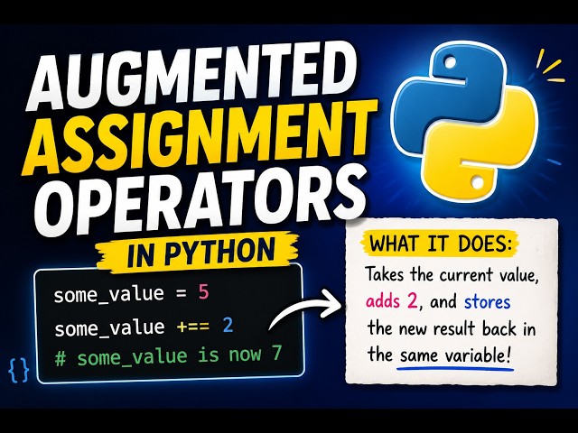 🐍 Python Augmented Assignment Operators EXPLAINED! | +=, -=, *= & More 💻