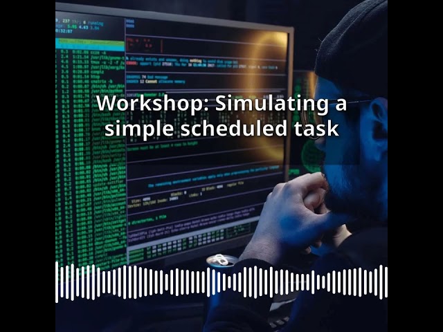 Workshop: Simulating a simple scheduled task | CyberSecurity & DevSecOps Expert: Develop,...