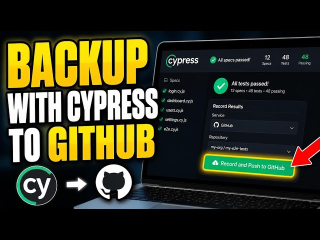 How to backup with Cypress E2E tests to GitHub - Full Guide