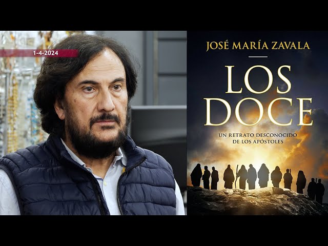 Presentación de "Los Doce" de  José María Zavala