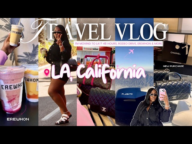 VLOG DE LOS ÁNGELES: ¡¿ME MUDO A LOS ÁNGELES?! 48 horas, Rodeo Drive, Erewhon, NUEVO Chanel, ¡De ...