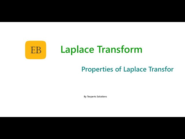 Properties of Laplace | EB | Texperts Solutions