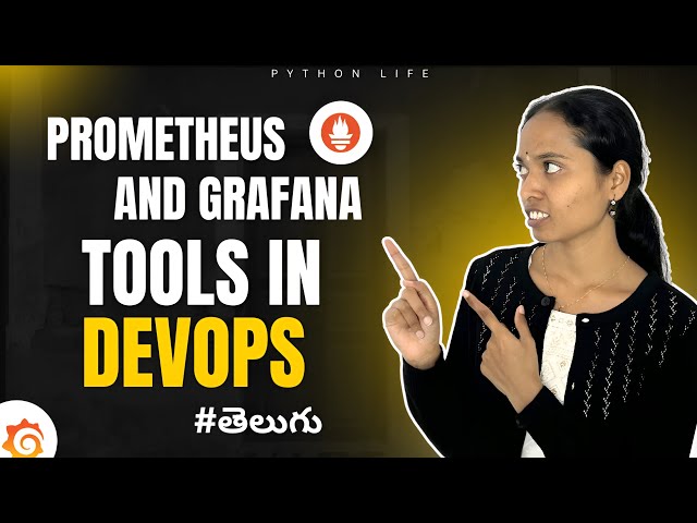 Prometheus and Grafana Tools in DevOps | Telugu