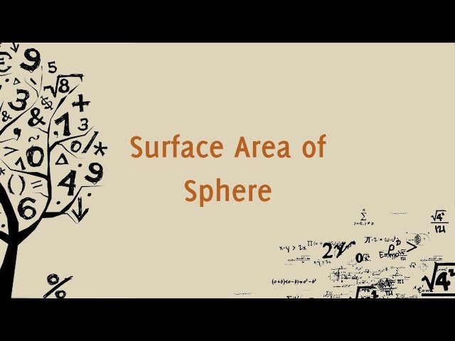 5. Surface Area of Sphere