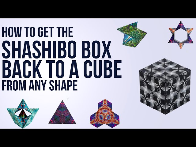 How to get the SHASHIBO CUBE back to a CUBE easily | Sashibo Box Solved