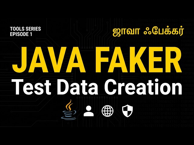 Java Faker Library:Stop using for-loops for Test! Use Java Faker instead | Test Dataஉருவாக்கும் முறை