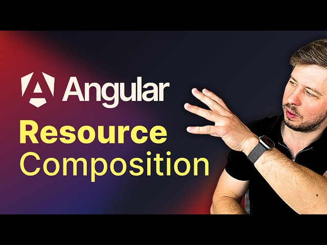 Resource Composition in Angular: Making Resources More Flexible