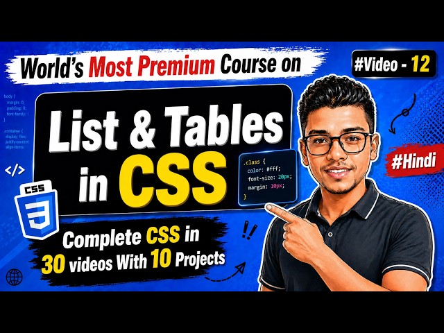 CSS Lists & Tables Explained | Styling Lists and Tables in CSS |  | Video #12
