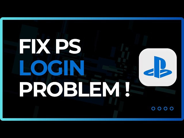 How To Fix PlayStation Network Login Problem !