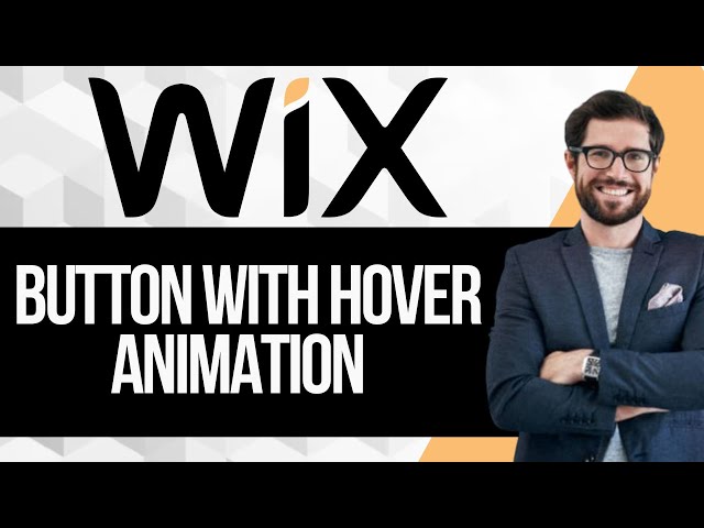 How to Add Button with Hover Animation on WIx