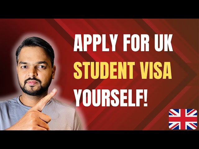 How to Apply for a UK Student Visa YOURSELF