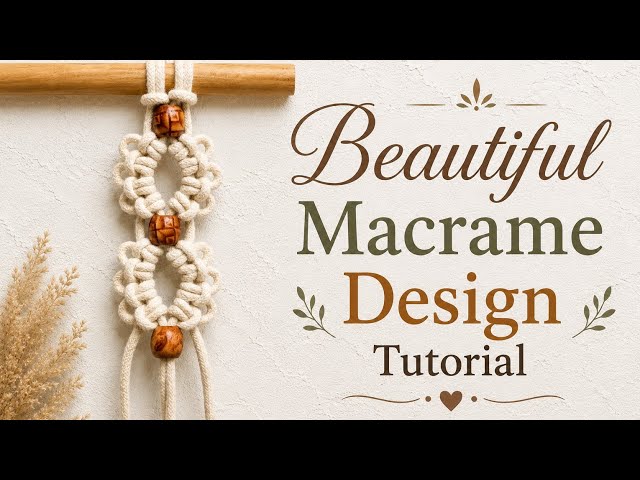 Macrame Design Tutorial | Macrame for Beginners | Macrame Design for Beginners Class 441 | Macrame 