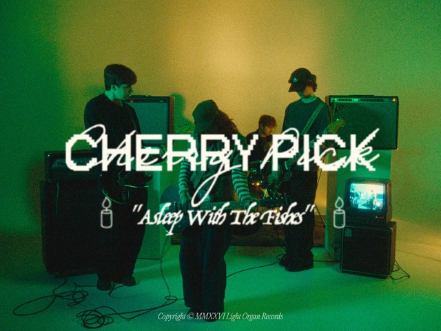 cherry pick - asleep with the fishes