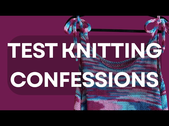 Bow Bow Top Test Knit | Knitting Pattern Review, Fit, Mods & Test Knitter Confessions | Podcast
