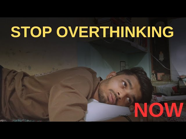How to Stop Overthinking in 2 Minutes | 3 Simple Rules