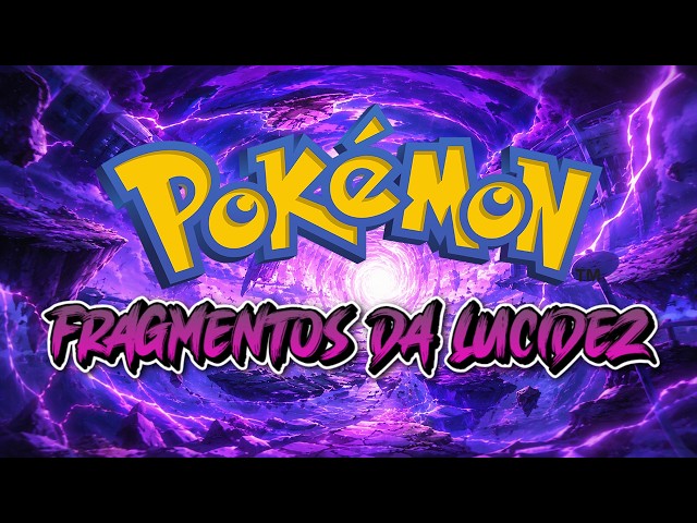 Pokémon RPG - D&D 5e - Fragmentos da Lucidez | Especial One Shot