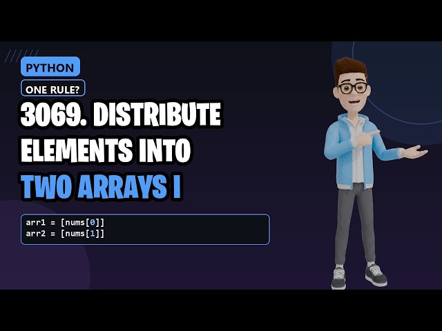 3069. Distribute Elements Into Two Arrays I | LeetCode Daily Python |