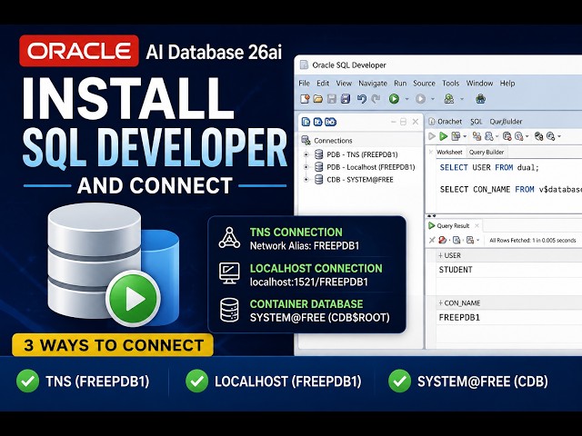 How to Install Oracle SQL Developer on Windows (3 Ways to Connect)