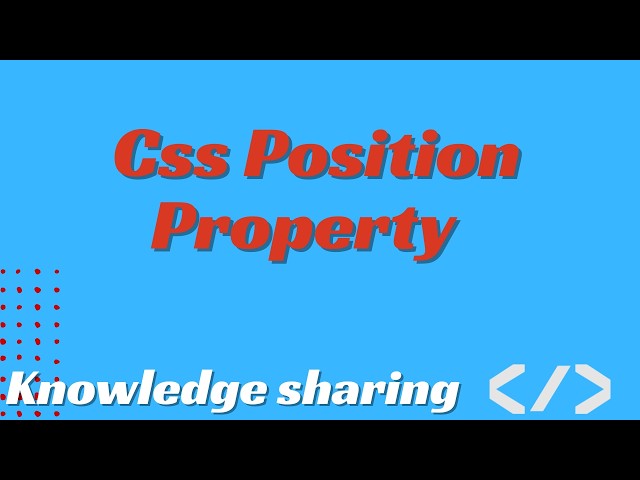 Css Position Property | Css Position property | css position property | css position property