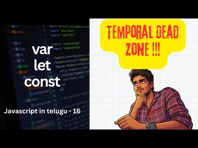 var, let, const in JavaScript | Temporal Dead Zone in Telugu