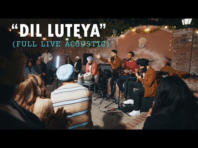MEHFIL | "Dil Luteya" (Live Acoustic)