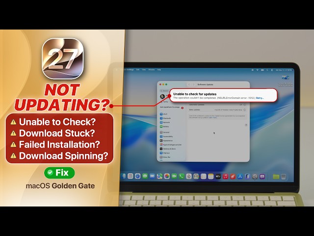 Fix - Unable to Update macOS 27 Golden Gate!