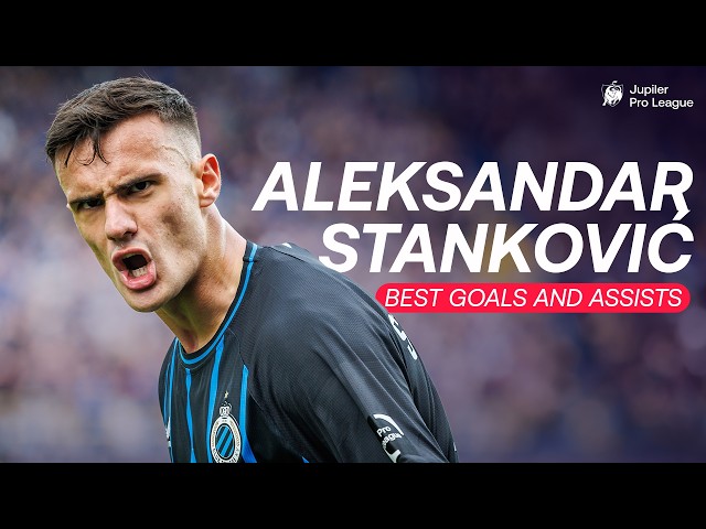Aleksandar STANKOVIĆ | Goals and Assists 2025-2026 | Jupiler Pro League