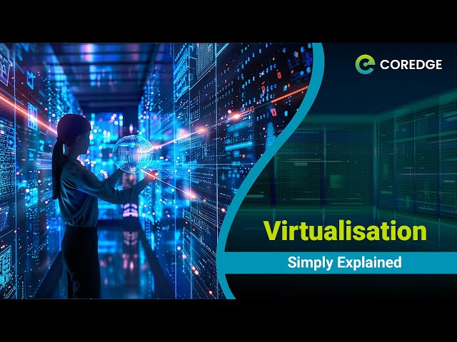 Virtualisation – Simply Explained!