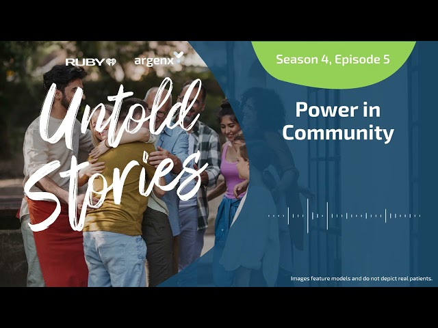 Living with CIDP, Community & Patient Advocacy | Untold Stories | argenx