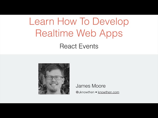 Reactjs Tutorial / QuickStart - Learn React Events (Video 4 of 8)